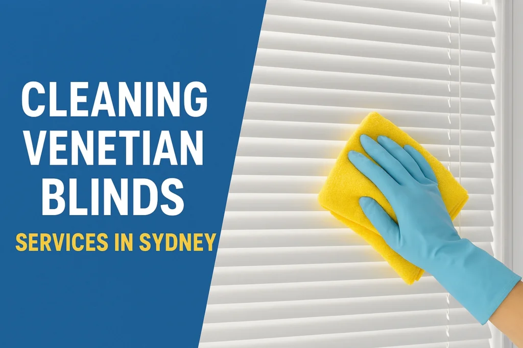 Cleaning Venetian Blinds Services